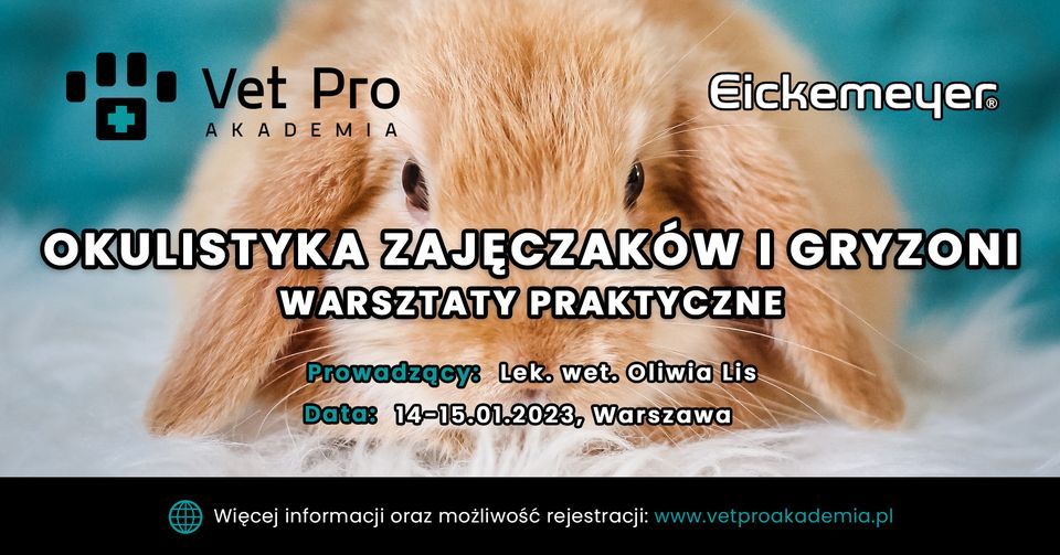 Okulistyka Zaj\u0119czak\u00f3w i Gryzoni - warsztaty praktyczne 