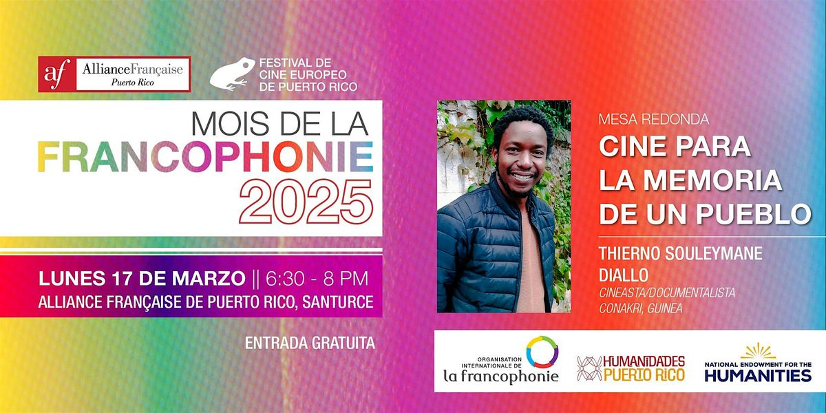 FRANCOPHONIE 2025 | Mesa Redonda: Cine para la memoria de un pueblo