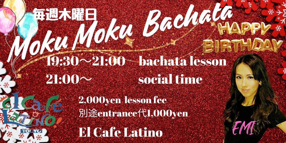 Moku Moku bachata  byEmi\u3000