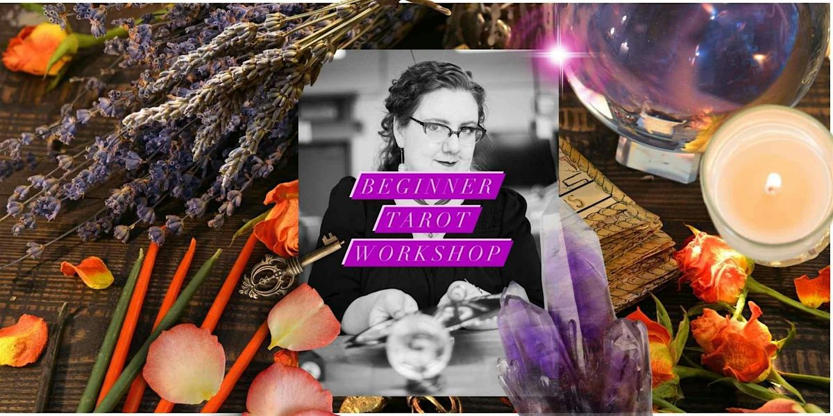 Tea and Tarot: Beginner Tarot Workshop