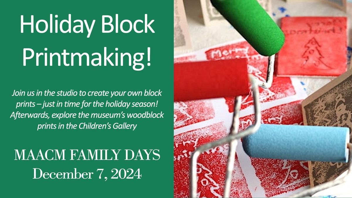 MAACM Family Day: Holiday Block Printmaking!