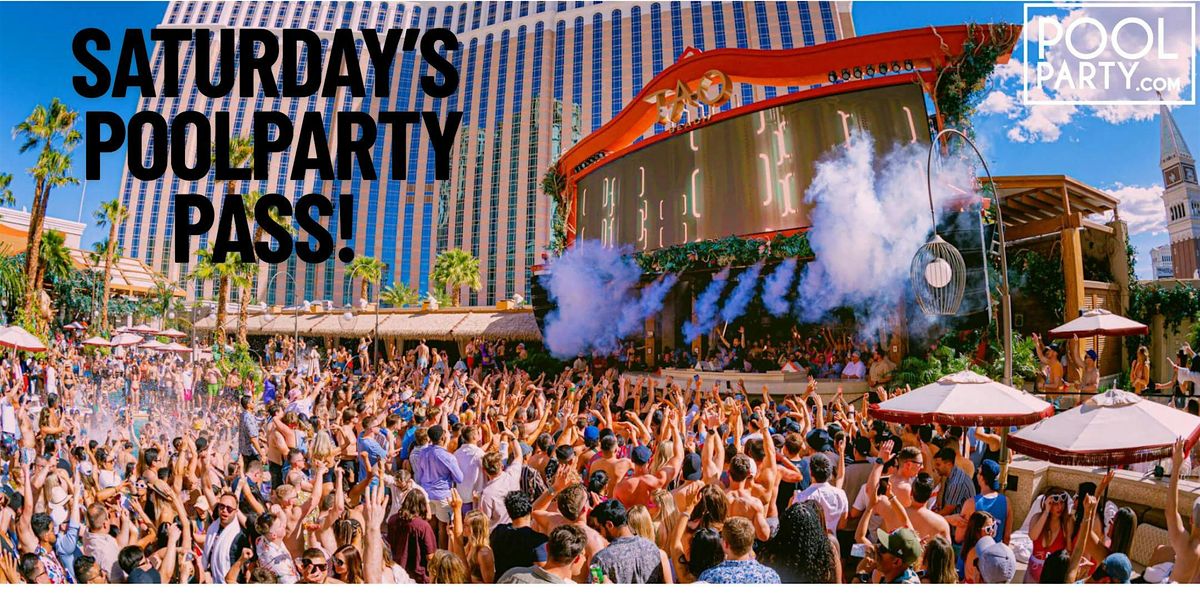 Las Vegas Pool Party Pass 30 August