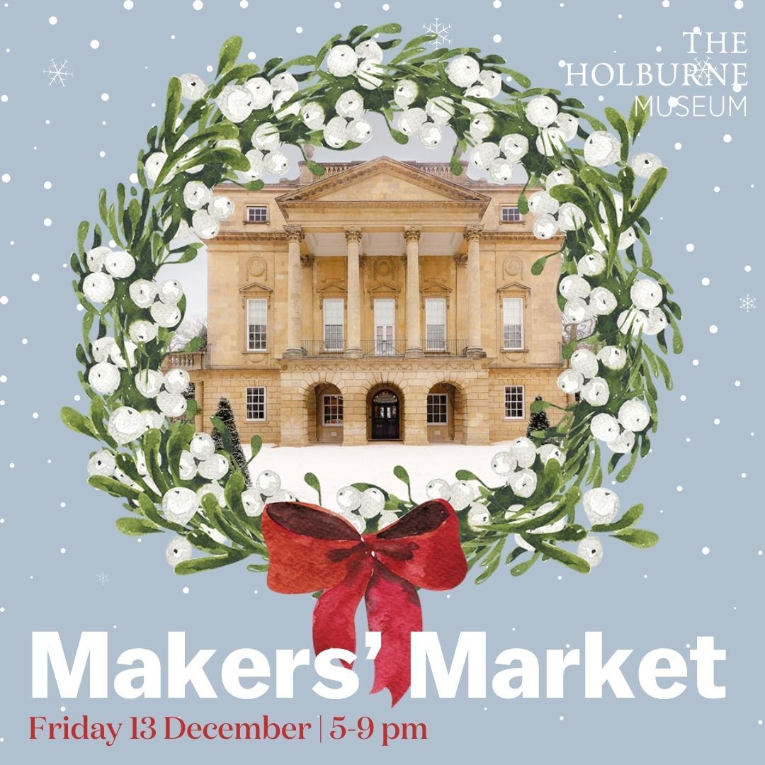 Christmas at the Holburne: Makers' Market