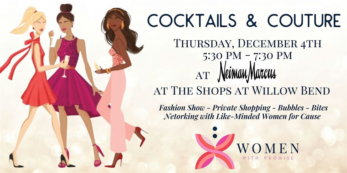 Women With Promise Annual Cocktails & Couture Fashion Show