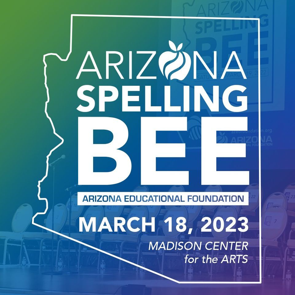 2023 Arizona Spelling Bee | Arizona Educational Foundation (AEF) presented by Thunderbirds Charities