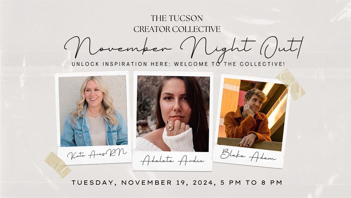 Tucson Creator Collective: November Networking Night Out