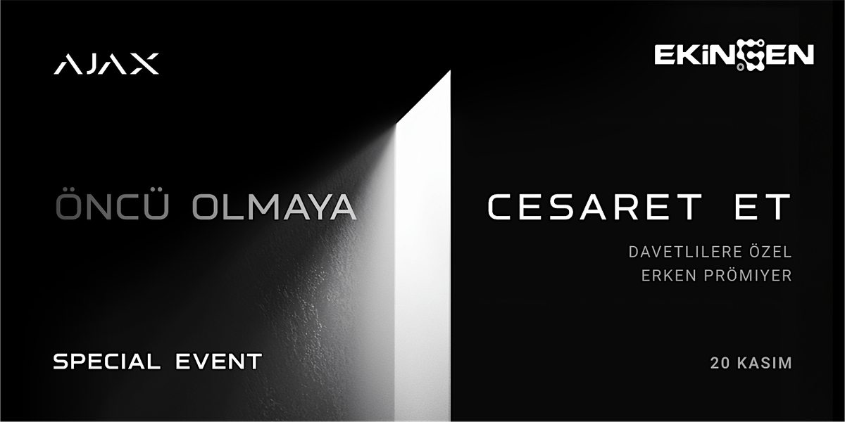 AJAX \u00d6ZEL ETK\u0130NL\u0130\u011e\u0130 : \u00d6NC\u00dc OLMAYA CESARET ET | ISTANBUL | 20 KASIM