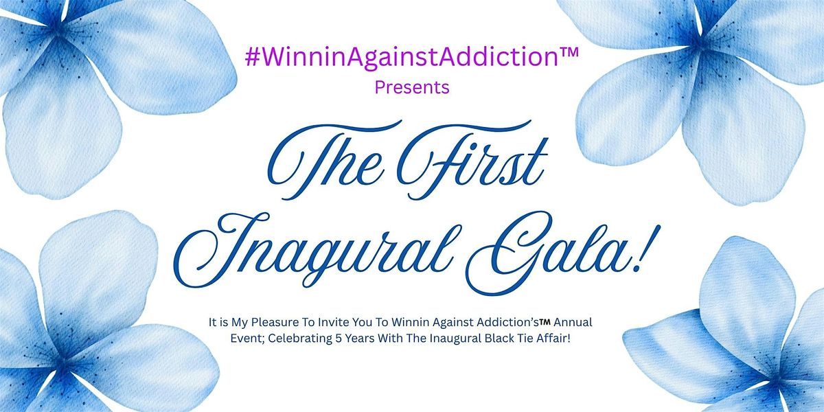 #WinninAgainstAddiction's 5th Year Celebration Gala
