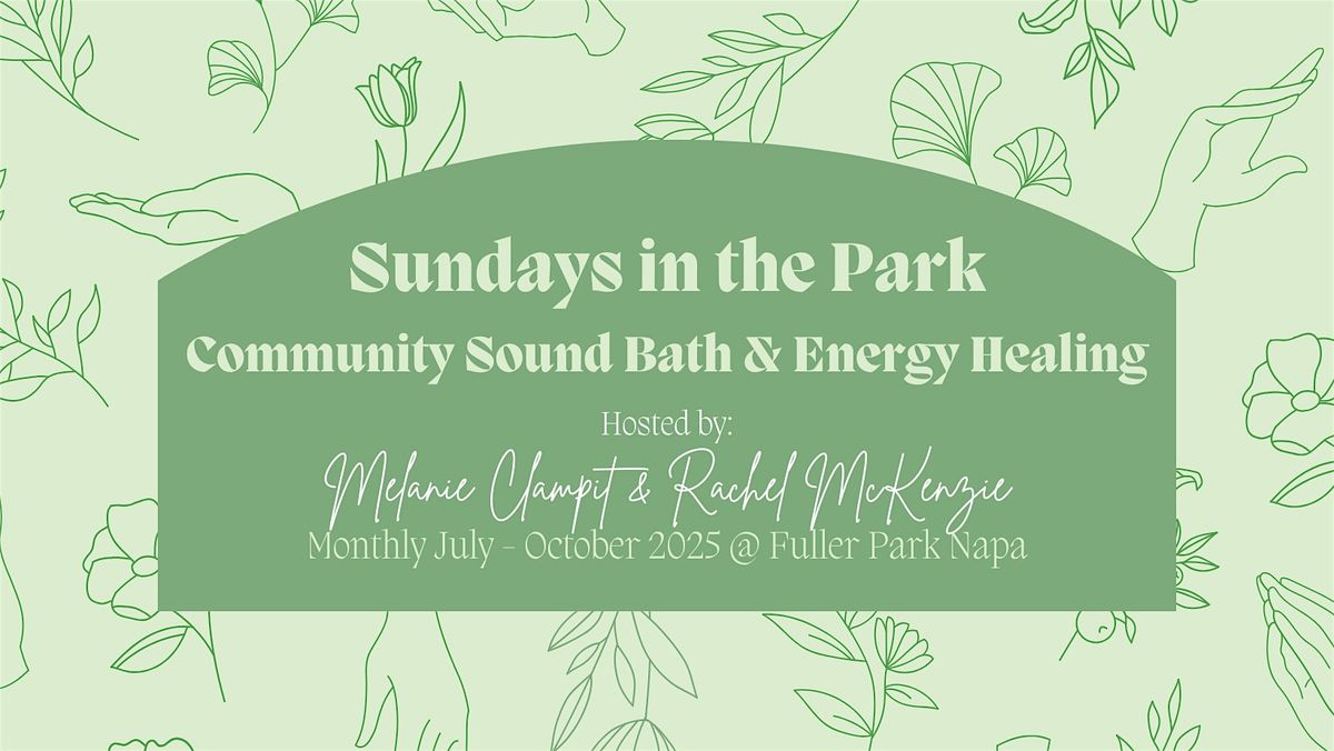 Sunday in the Park: Community Sound Bath & Energy Healing