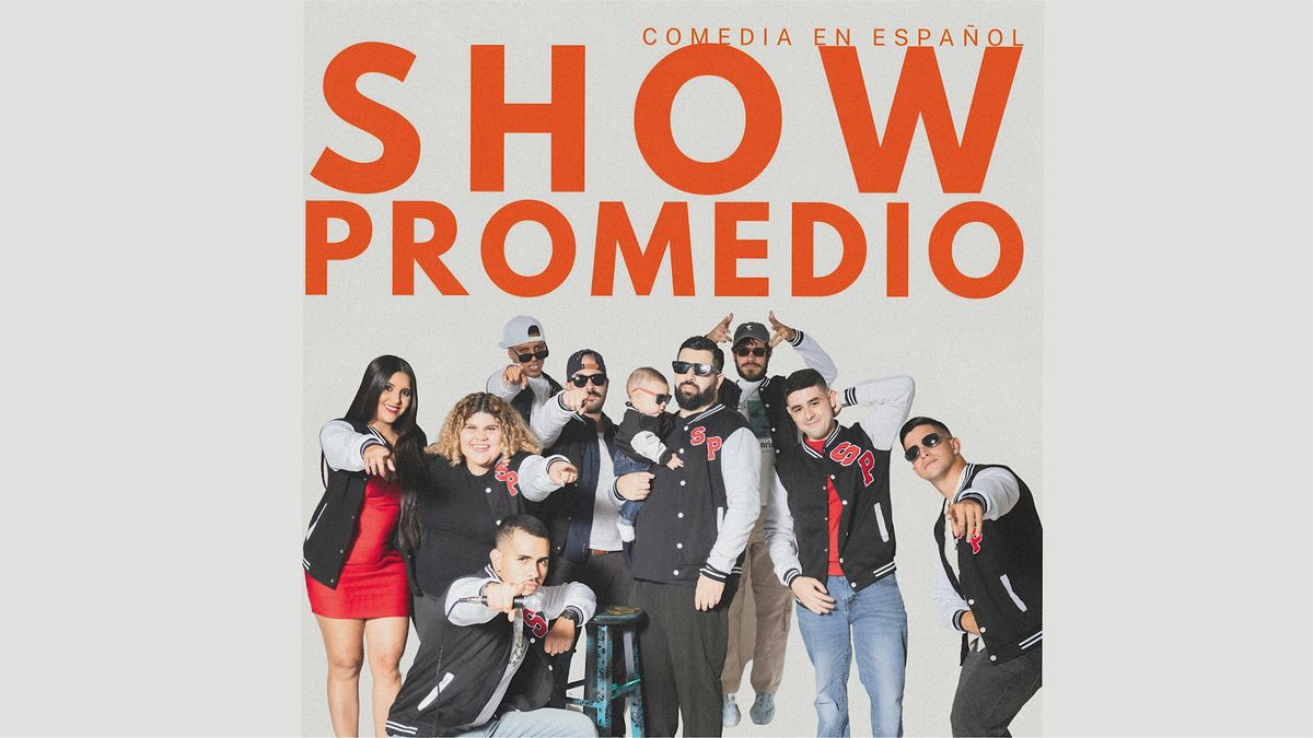 Show Promedio-Comedia en Espa\u00f1ol