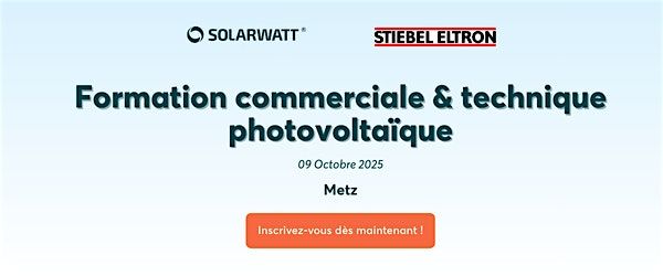 Formation Solarwatt x Stiebel Eltron \u2013 Metz (PAC & PV)