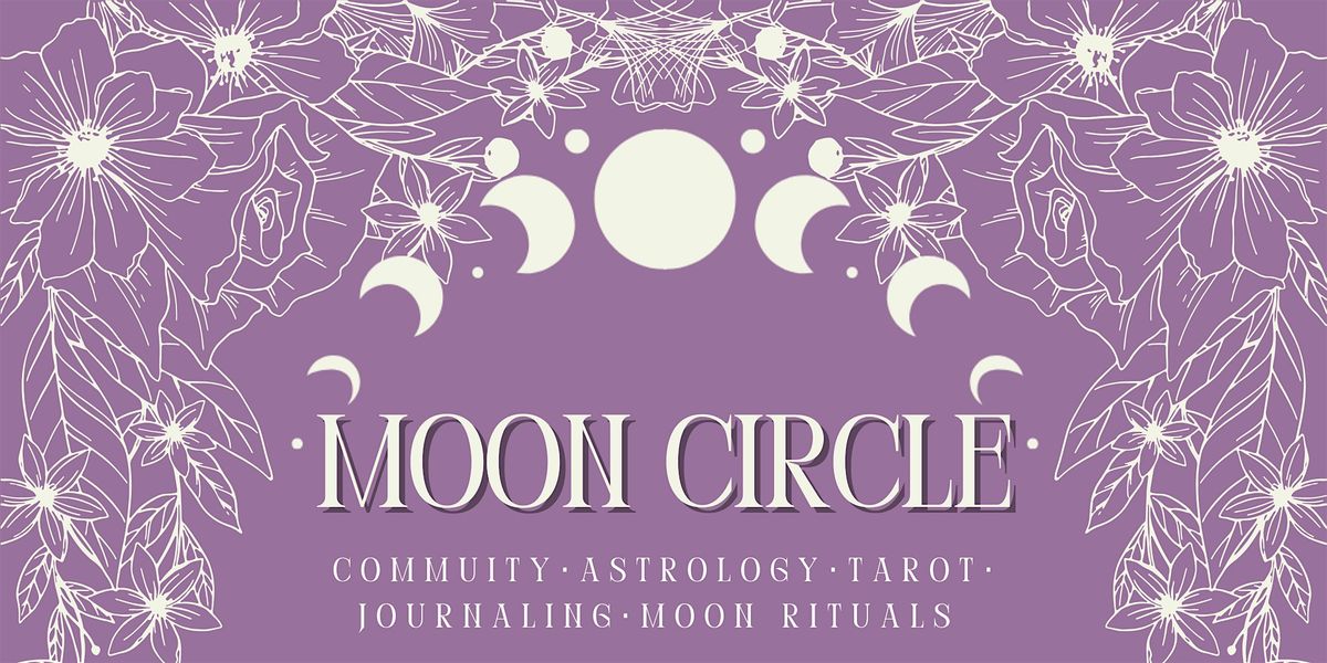 Full Moon Circle - Full Moon in Aries
