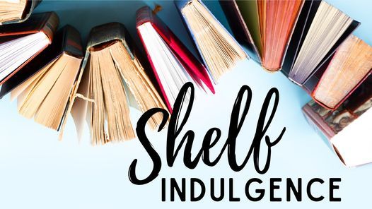 Shelf Indulgence Book Club, Haltom City Public Library, 16 June 2021