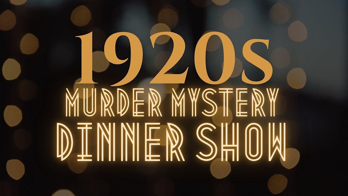 M**der Mystery Dinner-Roaring 20's Mob Themed-Thorn Restaurant