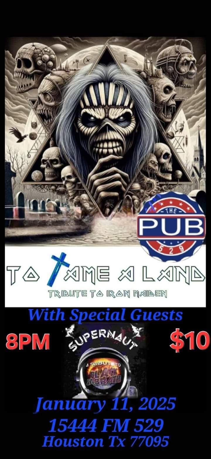 Supernaut and To Tame A Land at Pub 529