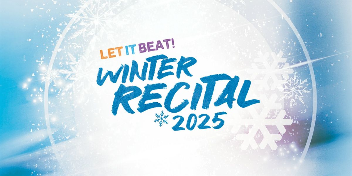 Winter Recital 2025 Edition