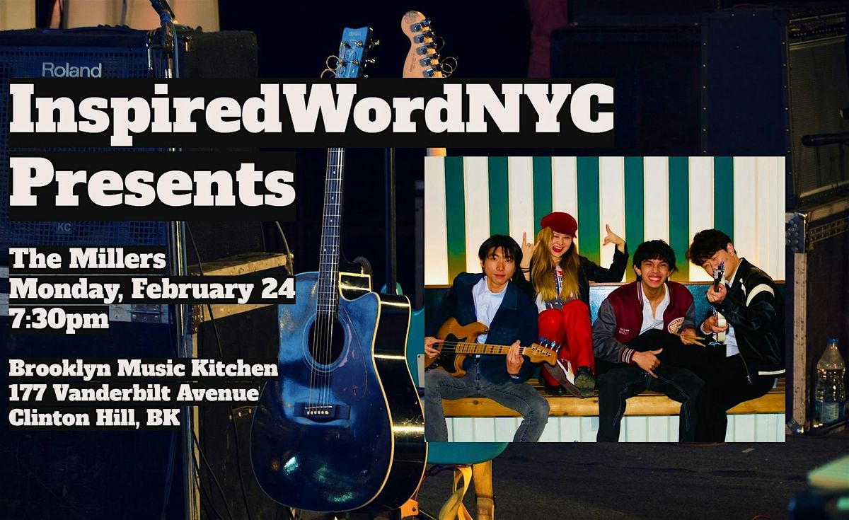 InspiredWordNYC Presents The Millers band at Brooklyn Music Kitchen