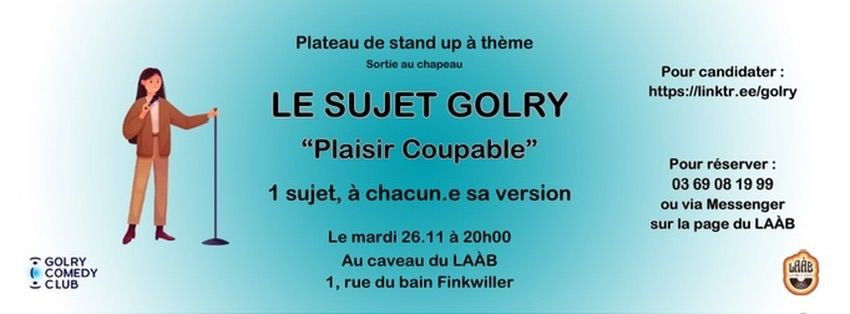 Soir\u00e9e STAND UP: Le Sujet GOLRY