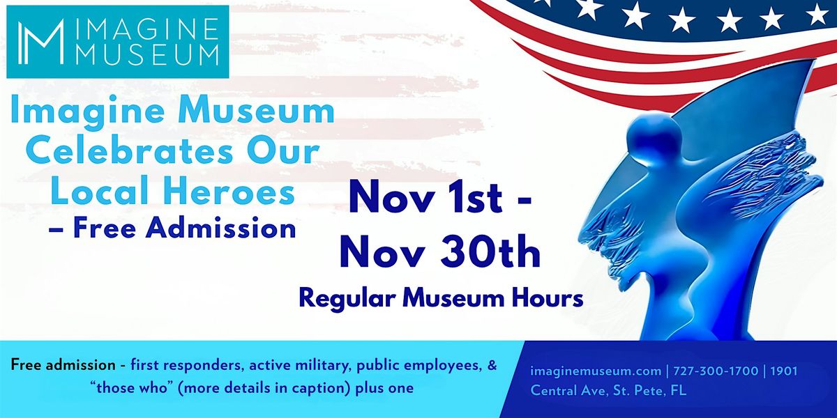 Imagine Museum Celebrates Our Local Heroes