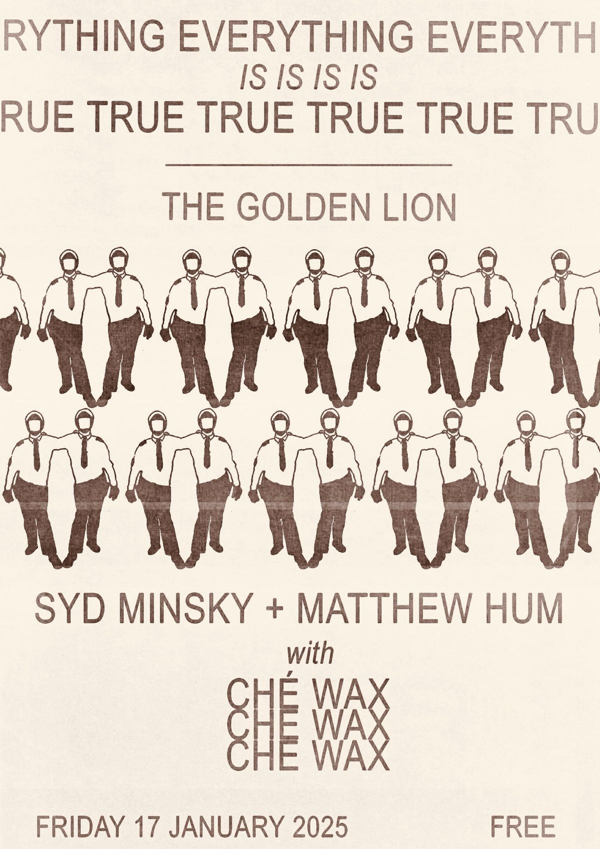 Everything Is True: Syd Minsky + Matthew Hum with Ch\u00e9 Wax