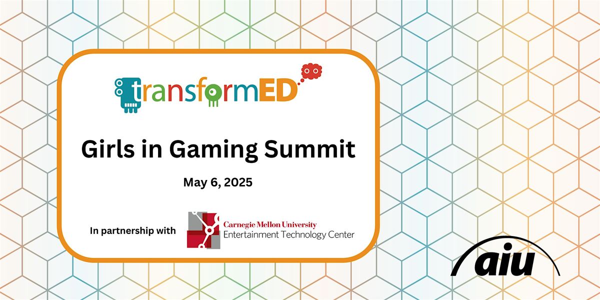 Girls in Gaming Summit (Student Opportunity!)