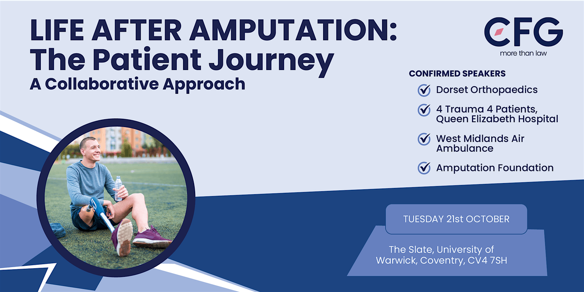 Life After Amputation: The Patient Journey \u2013 A Collaborative Approach
