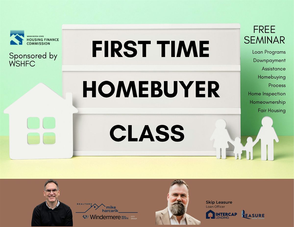 FIRST TIME HOMEBUYER CLASS - Sponsored by WSHFC