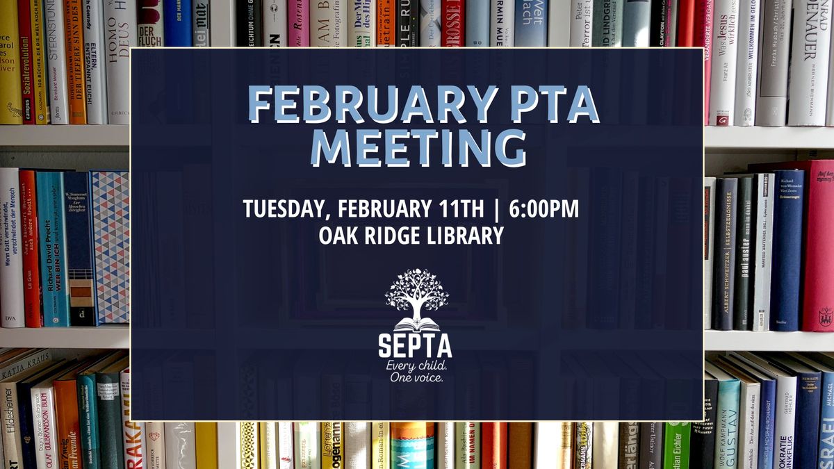 February PTA Meeting