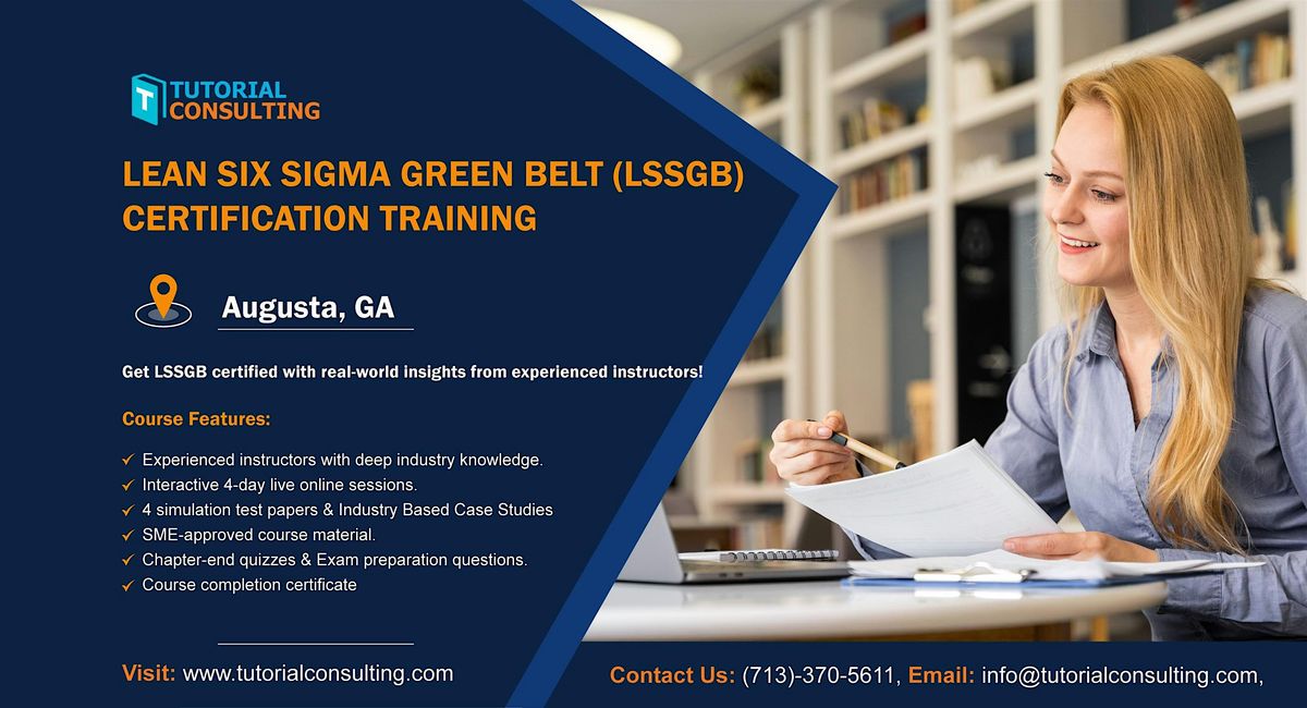 Six Sigma Green Belt Certification Made Easy \u2013 Augusta, GA Workshop