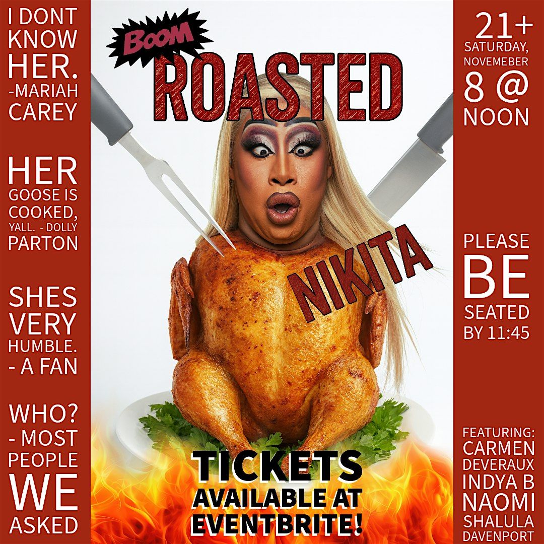 Roast of Nikita the Queen Drag Brunch!