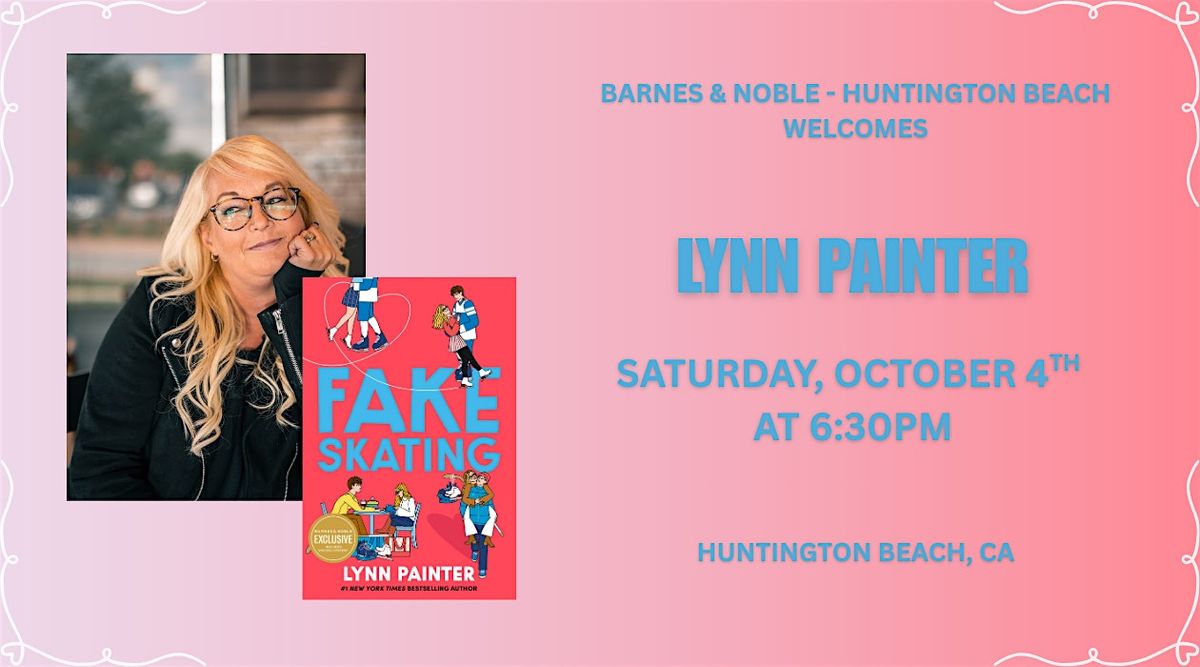Lynn Painter celebrates FAKE SKATING at Barnes & Noble - Huntington Beach