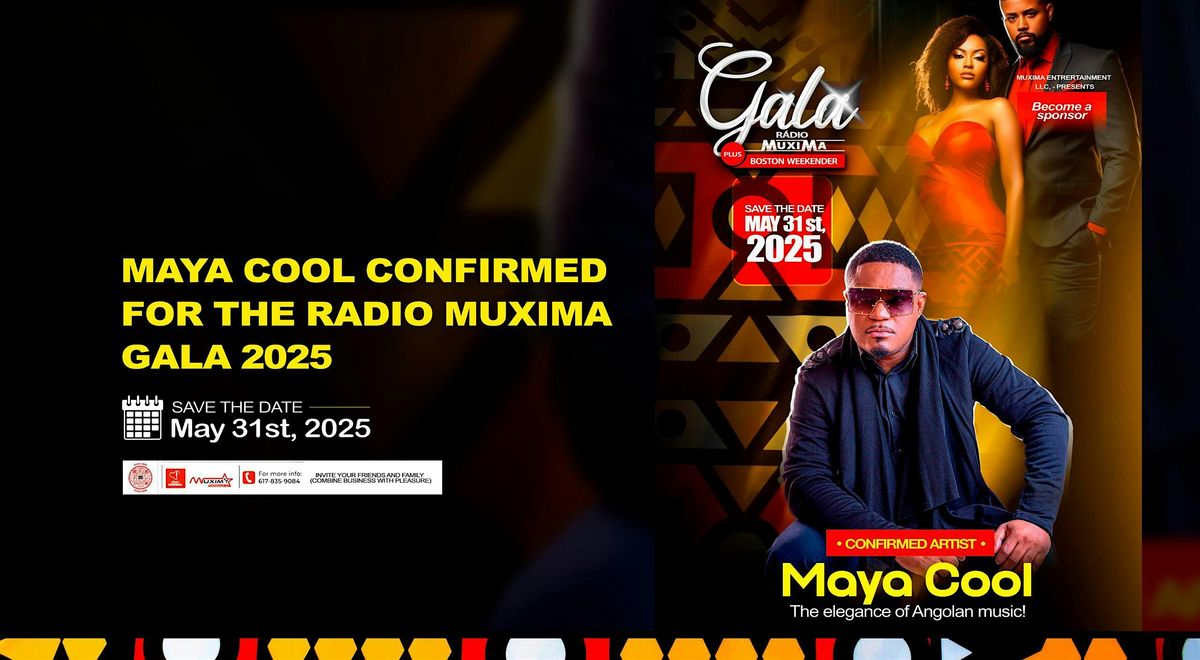 GALA RADIO MUXIMA PLUS BOSTON WEEKENDER 2025