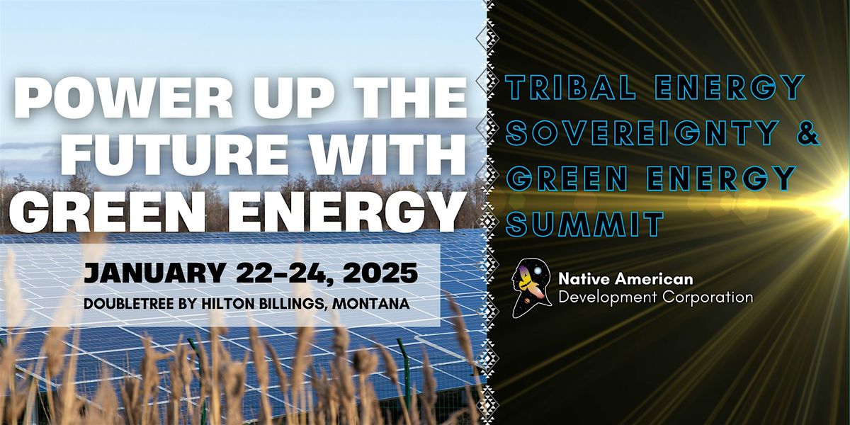 Tribal Energy Sovereignty & Green Energy Summit