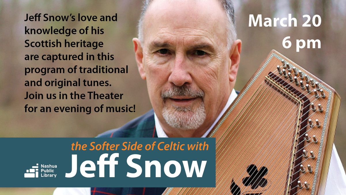 The Softer Side of Celtic with Jeff Snow