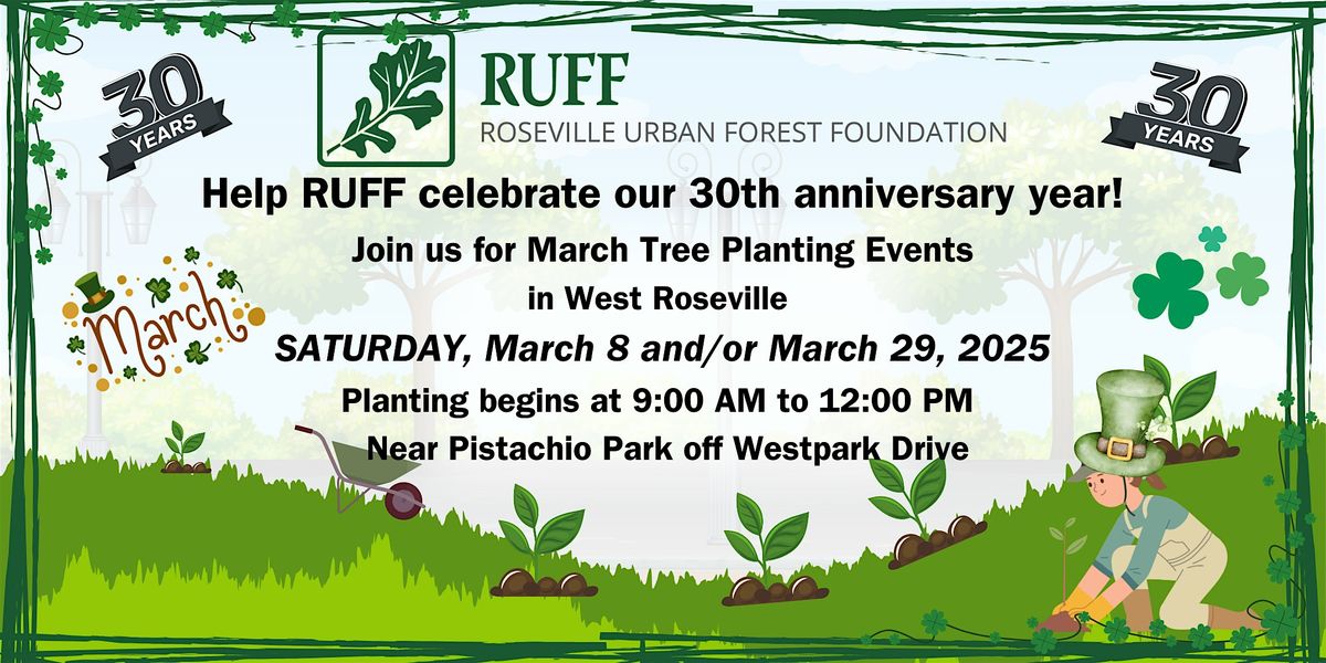 March 2025 Native Tree Plantings Celebrating RUFF's 30 Year Anniversary!