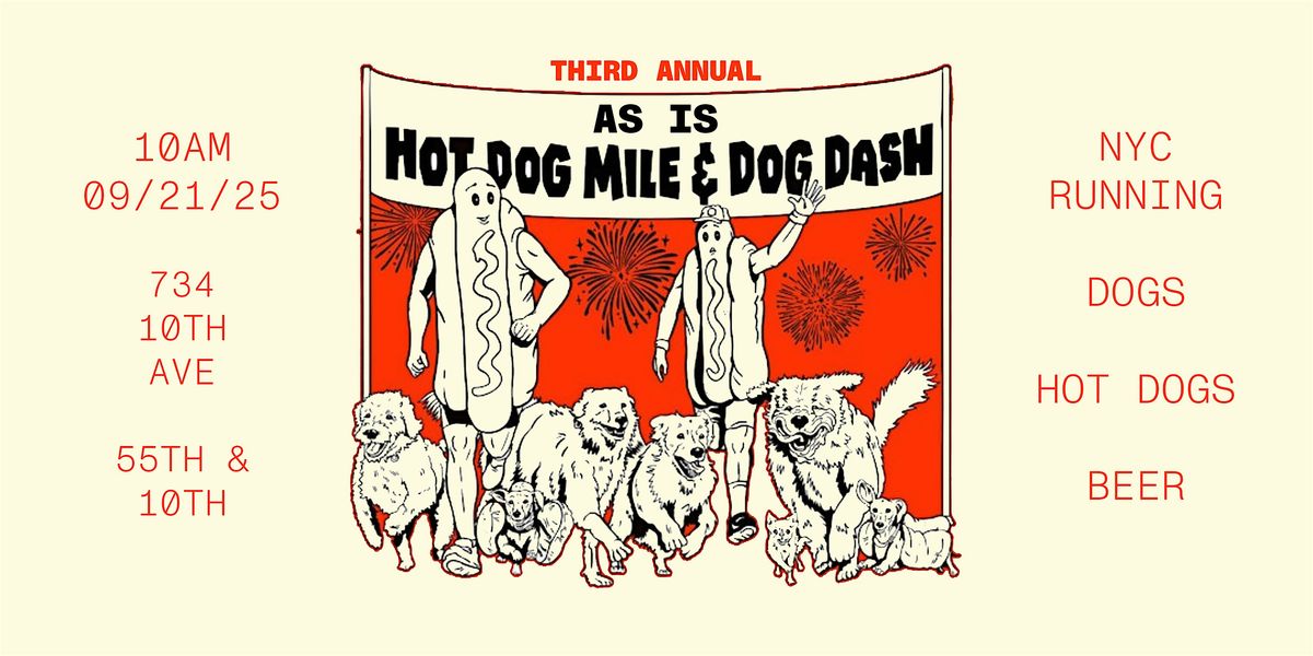 3rd Annual Hot As Is Dog Mile and Dog Dash