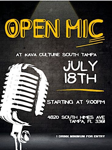 KAVA CULTURE SOUTH TAMPA: OPEN MIC NIGHT @9PM