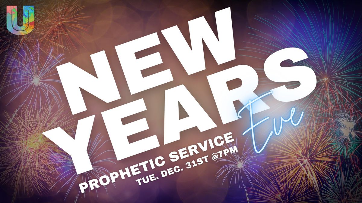 New Year Eve Prophetic Service@ The Hub. 7PM. 