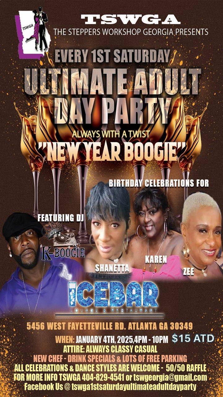 1st Saturday Ultimate Adult Day Party New Year Edition