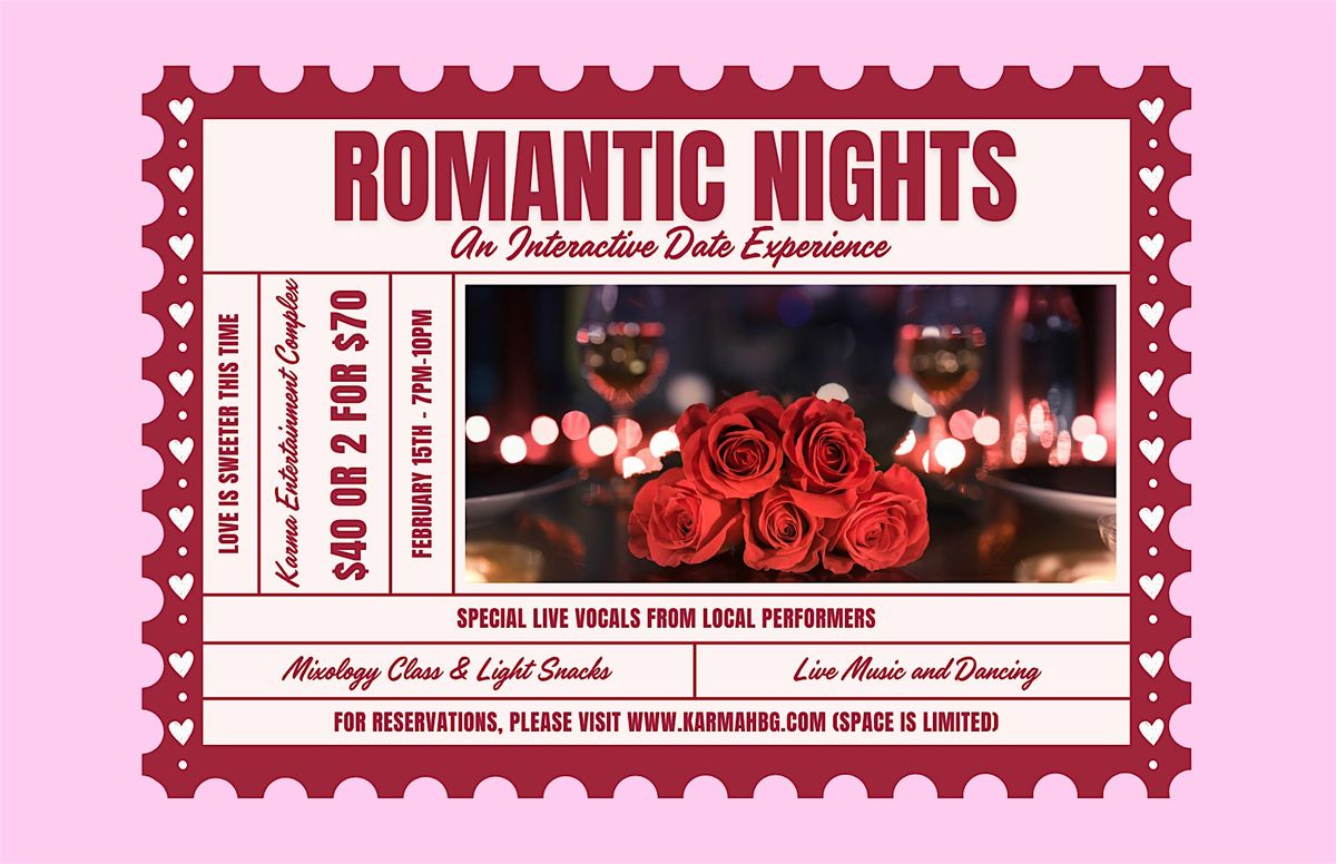 Romantic Nights: An Interactive Single\/Date Night Soiree