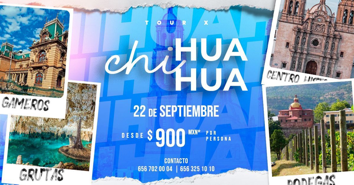 \ud83c\udfeb \u00a1Tour x Chihuahua by Escala Travel! \ud83c\udfeb