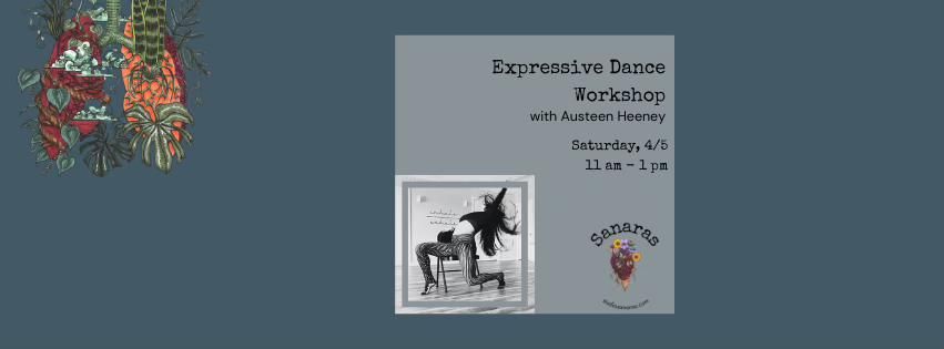 Expressive Dance Workshop @ Sanaras Wellness Studio 