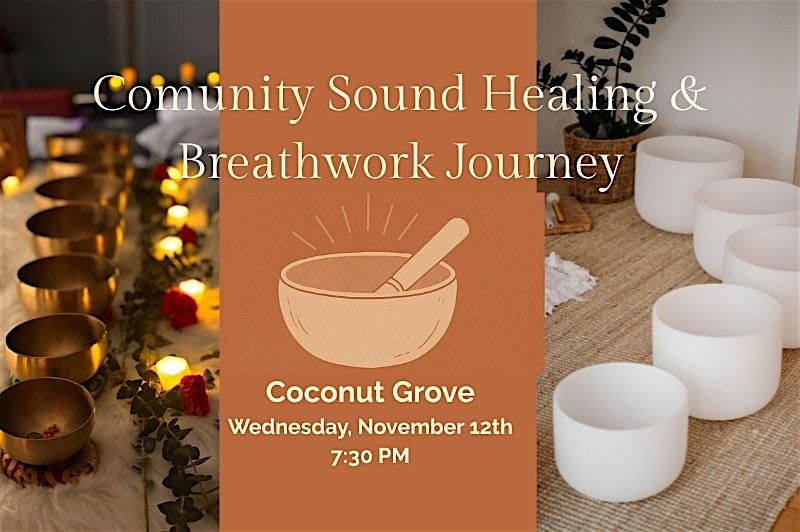 Community Sound Healing & Breathwork Journey - Coconut Grove