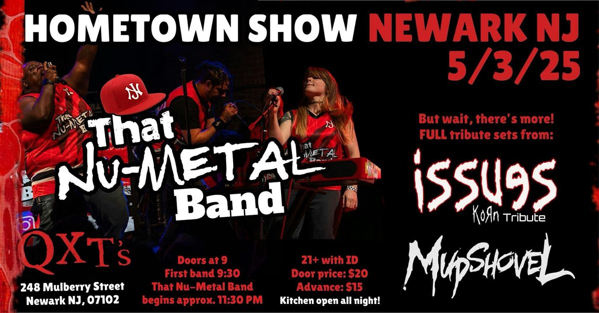 That Nu-Metal Band: a hometown show @ QXT's