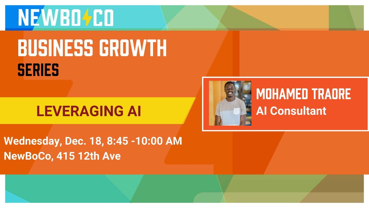 Business Growth Series: Leveraging AI to Grow Business Success 