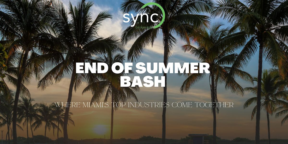 End Of Summer Bash - Miami