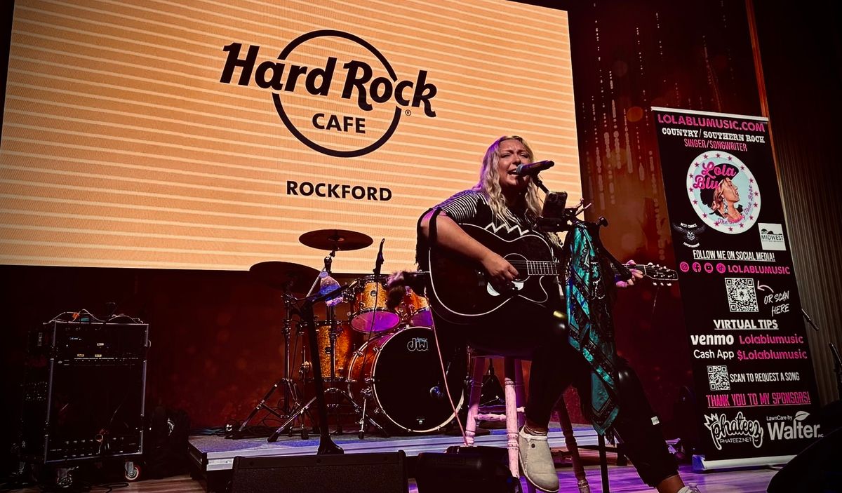 Lola Blu (Solo) on the Hard Rock Rockford Cafe Stage