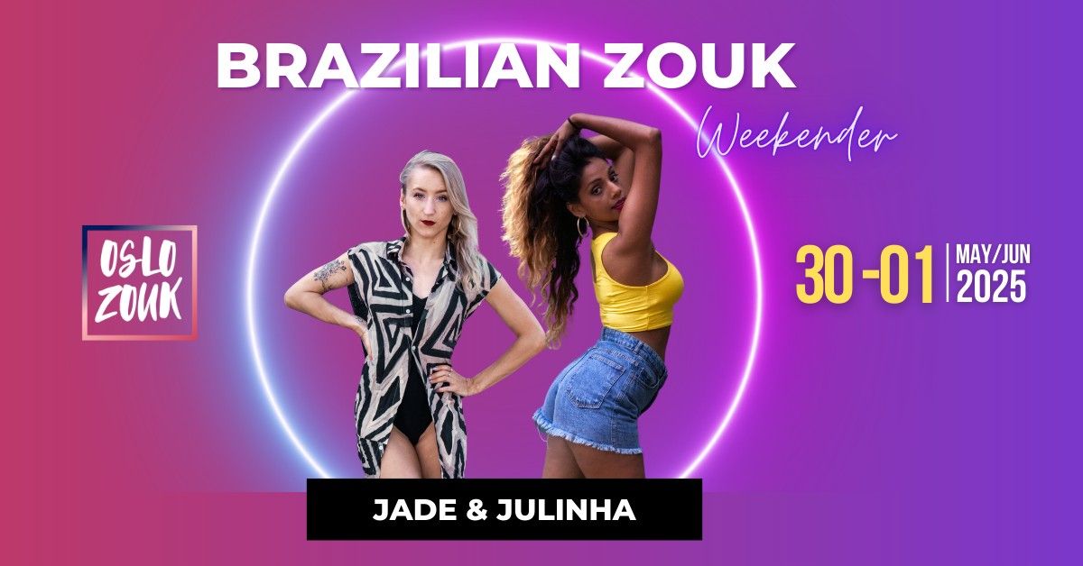 Brazilian zouk - with Jade and Julinha