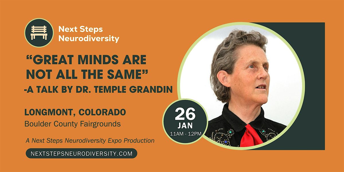 "Great Minds Are Not All the Same" - A Talk by Dr. Temple Grandin