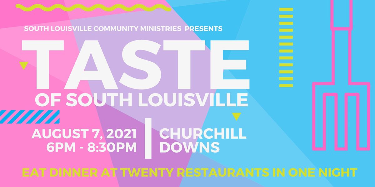 Taste of South Louisville, Churchill Downs, Louisville, 7 August 2021